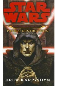 Star Wars: Darth Bane - Path of Destruction