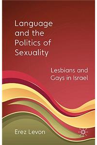 Language and the Politics of Sexuality