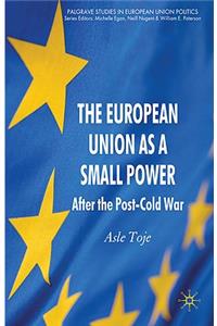 European Union as a Small Power