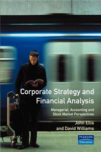 Corporate Strategy and Financial Analysis