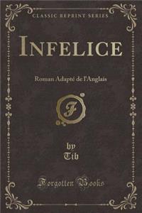 Infelice