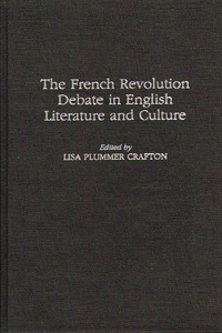 French Revolution Debate in English Literature and Culture