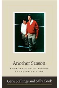 Another Season: A Coach's Story of Raising an Exceptional Son