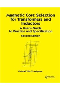 Magnetic Core Selection for Transformers and Inductors