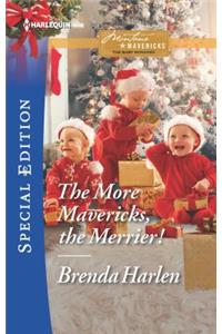 The More Mavericks, the Merrier!