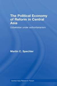 Political Economy of Reform in Central Asia