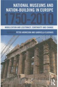 National Museums and Nation-building in Europe 1750-2010