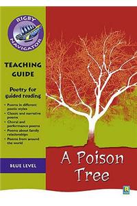 Navigator Poetry: Year 5 Blue Level A Poison Tree Teacher Notes