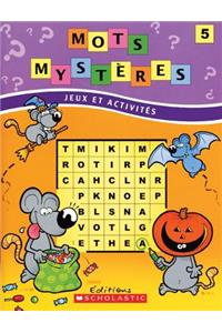 Mots Mystères N° 5