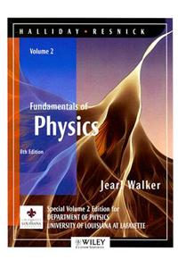 Fundamentals of Physics Volume 2: University of Louisiana at Lafayette
