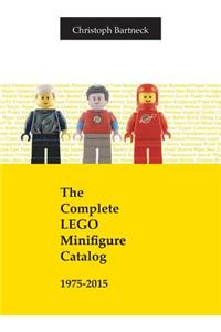 Complete LEGO Minifigure Catalog 1975-2015