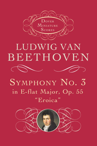 Symphony No.3 In E-Flat Op.55 'Eroica'
