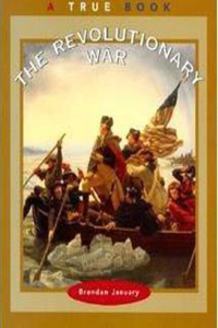 Revolutionary War (a True Book: American History)