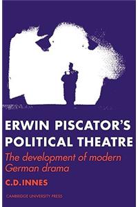 Erwin Piscator's Political Theatre