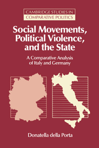 Social Movements, Political Violence, and the State