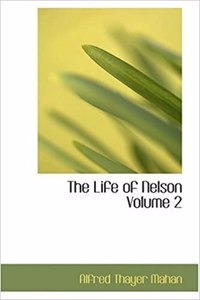 Life of Nelson Volume 2