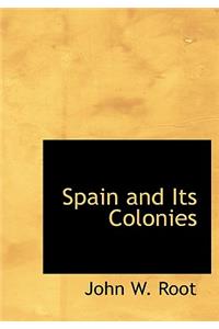 Spain and Its Colonies