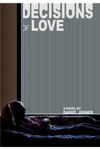 Decisions of Love