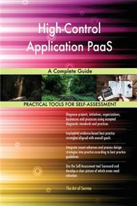 High-Control Application PaaS A Complete Guide