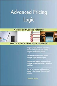 Advanced Pricing Logic A Clear and Concise Reference