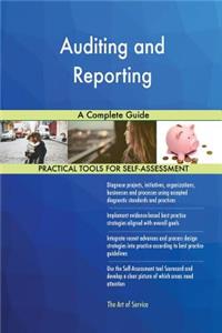 Auditing and Reporting A Complete Guide