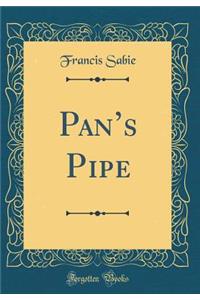Pan's Pipe (Classic Reprint)