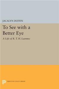 To See with a Better Eye