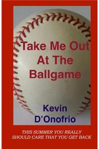 Take Me Out at the Ballgame