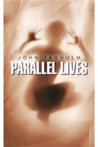 Parallel Lives