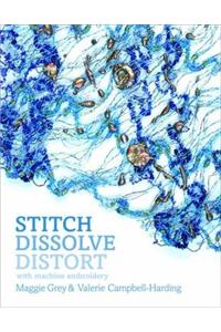 Stitch, Dissolve, Distort