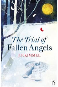 The Trial of Fallen Angels