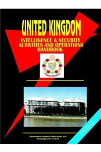 United Kingdom Intelligence & Security Activities & Operations Handbook