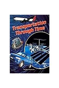Rigby Focus Fluency: Leveled Reader Bookroom Package Nonfiction (Levels O-S) Transportation Through Time