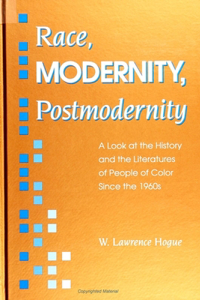 Race, Modernity, Postmodernity