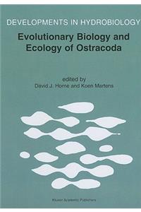 Evolutionary Biology and Ecology of Ostracoda