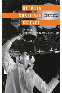 Between Craft and Science
