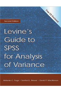 Levine's Guide to SPSS for Analysis of Variance