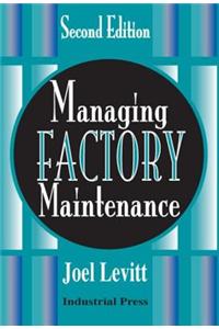 Managing Factory Maintenance