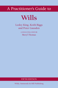A Practitioner's Guide to Wills