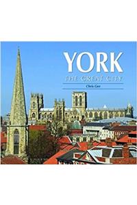 York the Great City