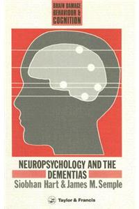 Neuropsychology and the Dementias