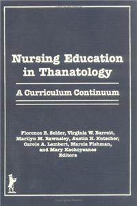 Nursing Education in Thanatology