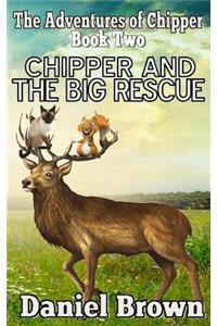 Chipper And The Big Rescue