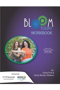 Bloom Today Workbook