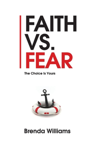 Faith vs. Fear