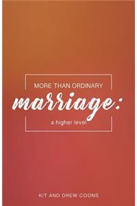 More Than Ordinary Marriage