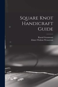 Square Knot Handicraft Guide