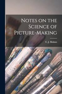Notes on the Science of Picture-Making