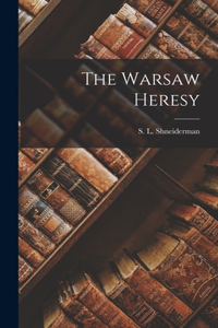 Warsaw Heresy