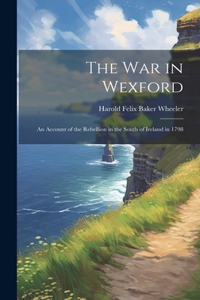 war in Wexford